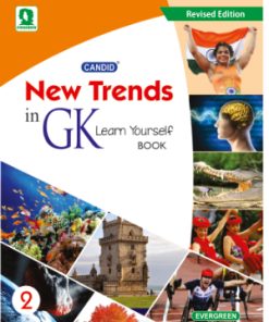 Evergreen New Trends in GK for Class 2