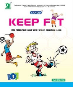 Evergreen Candid Keep Fit for Class 3
