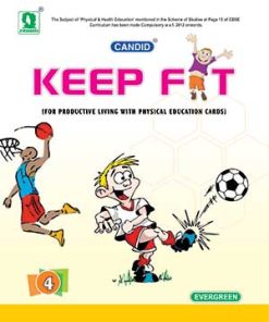 Evergreen Candid Keep Fit for Class 4