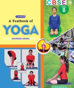 Evergreen Candid Textbook of Yoga for Class 8