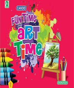 Evergreen Fun Time Art Time for Class 1