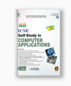 Evergreen ICSE Self- Study in Computer Application for Class 9 (2025)