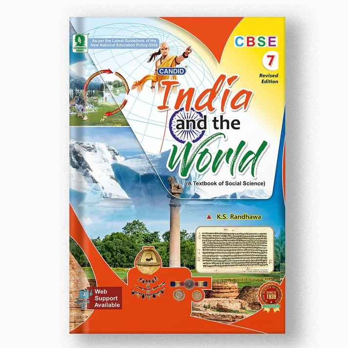 Evergreen CBSE Candid India and the World for Class 7