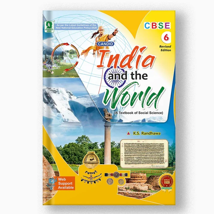Evergreen CBSE Candid India and the World for Class 6