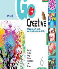 Evergreen Candid Go Creative for Class 6