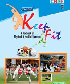 Evergreen Candid Keep Fit for Class 9