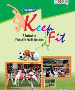 Evergreen Candid Keep Fit for Class 10