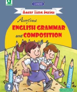 Evergreen Candid Anytime English Grammar and Composition for Class 2
