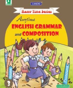 Evergreen Candid Anytime English Grammar and Composition for Class 3