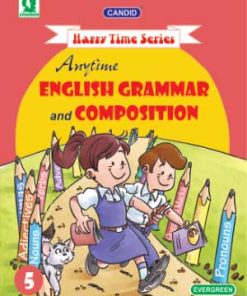 Evergreen Candid Anytime English Grammar and Composition for Class 5