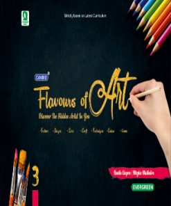 Evergreen Flavours of Art for Class 3