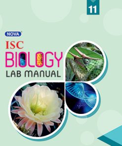 Evergreen ISC Nova Biology Lab Manual for Class 11