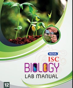 Evergreen ISC Nova Biology Lab Manual for Class 12