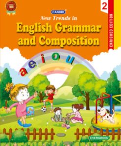 Evergreen Candid New Trends in English Grammar and Composition for Class 2