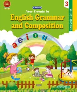 Evergreen Candid New Trends in English Grammar and Composition for Class 3
