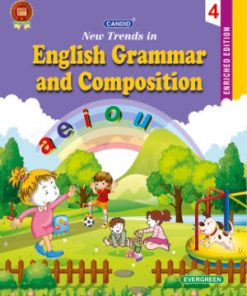 Evergreen Candid New Trends in English Grammar and Composition for Class 4