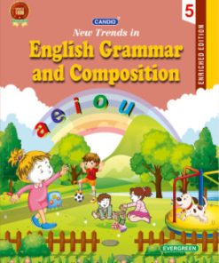 Evergreen Candid New Trends in English Grammar and Composition for Class 5
