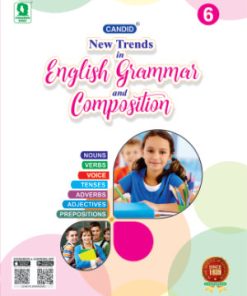 Evergreen Candid New Trends in English Grammar and Composition for Class 6