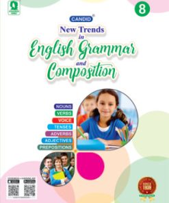 Evergreen Candid New Trends in English Grammar and Composition for Class 8