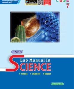 Evergreen CBSE Candid Lab Manual in Science for Class 7