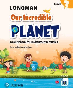 Pearson Longman Our Incredible Planet for Class 3