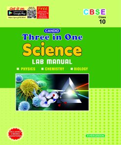 Evergreen CBSE New Trends 3 in 1 Science Lab Manual for Class 10