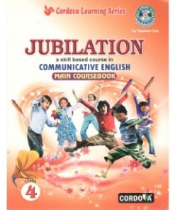 Cordova Jubilation Communicative English (Course Book) for Class 4