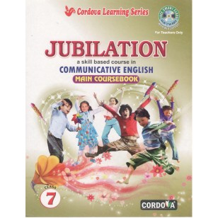 Cordova Jubilation Communicative English (Course Book) for Class 7