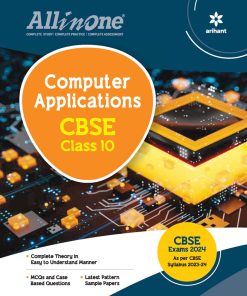 Arihant All In One NCERT Based Computer Applications for Class 10 (F955) 2024