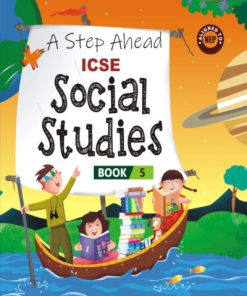 APC A Step Ahead ICSE Social Studies for Class 5