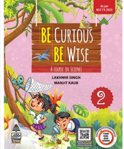 S Chand Be Curious Be Wise Science Textbook for Class 2
