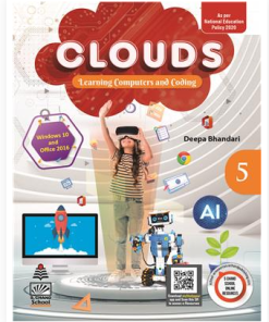 S. Chand’s Clouds : Learning Computer and Coding Textbook for Class 5