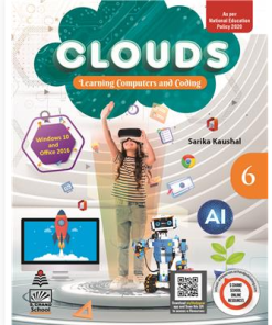 S. Chand’s Clouds : Learning Computer and Coding Textbook for Class 6