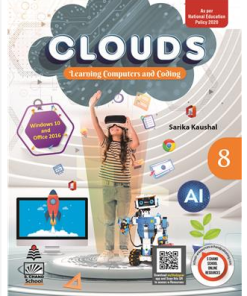 S. Chand’s Clouds : Learning Computer and Coding Textbook for Class 8