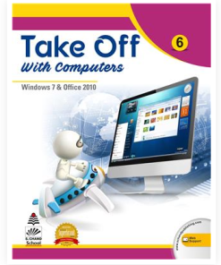 S. Chand’s Take Off with Computers Textbook for Class 6