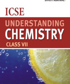 APC ICSE Understanding Chemistry Textbook for Class 7