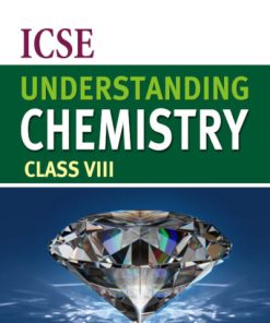 APC ICSE Understanding Chemistry Textbook for Class 8