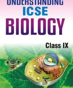 APC Understanding ICSE Biology Textbook Class 9