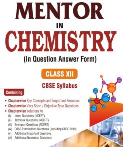 APC APC Mentor in Chemistry (In Question-Answer Form) for Class 12