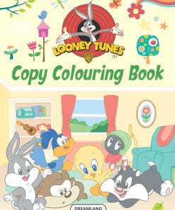 Dreamland Looney Tunes Copy Colouring Book