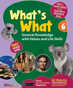 Viva What's What General Knowledge With Values And Life Skills for Class 6