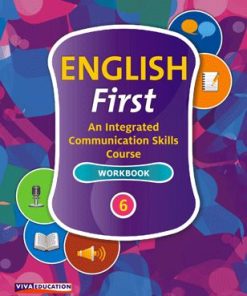 Viva English First Workbook An Integrated Communication Skills for Class 6