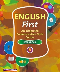 Viva English First Workbook An Integrated Communication Skills for Class 8