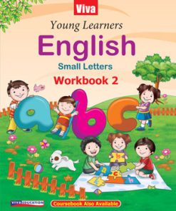 Viva Young Learners English Small Letters Workbook 2