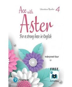 Pearson Ace with Aster  Literature Reader for Class 4