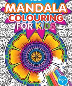Dreamland Mandala Colouring for Kids- Book 2