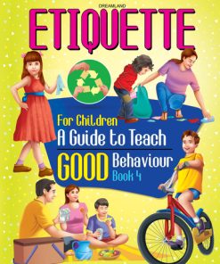 Dreamland Etiquette for Children Book 4 - A Guide to Teach Good Behaviour