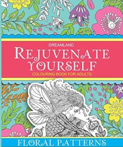 Dreamland Rejuvenate Yourself- Floral Patterns