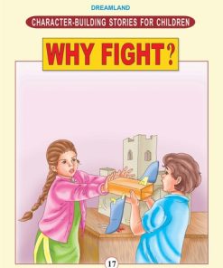 Dreamland Character Building - Why Fight ?