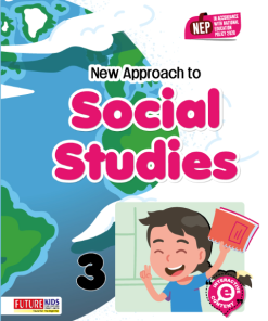 Future Kids New Approach to Social Science for Class 3